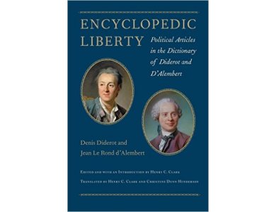 Encyclopedic Liberty: Political Articles In the Dictionary of Diderot and D'Alemebert