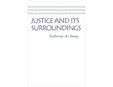 Justice and Its Surroundings