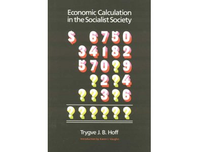 Economic Calculation in the Socialist Society