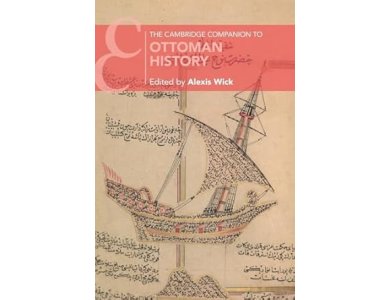 The Cambridge Companion to Ottoman History