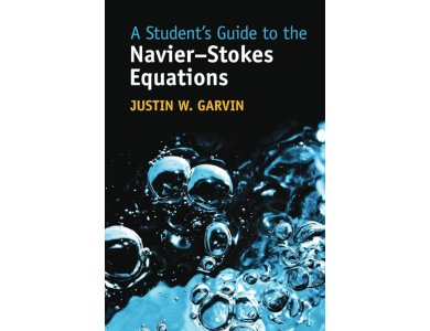 A Student's Guide to the Navier–Stokes Equations