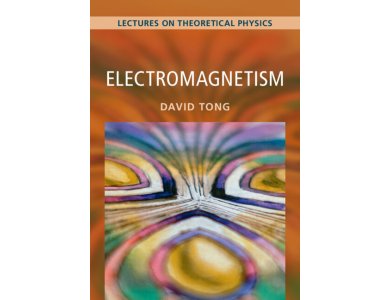 Electromagnetism: Lectures on Theoretical Physics, Volume 2