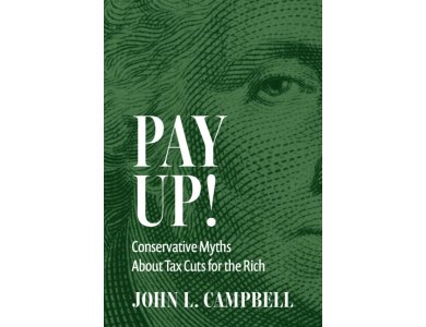 Pay Up!: Conservative Myths About Tax Cuts for the Rich