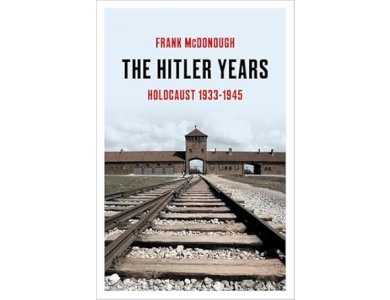 The Hitler Years: Holocaust 1933-1945