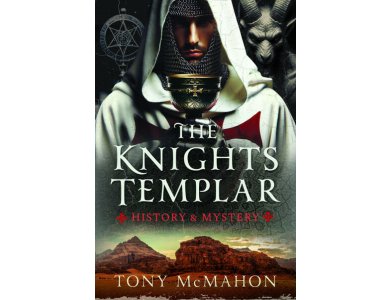 The Knights Templar: History & Mystery