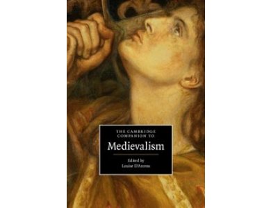 The Cambridge Companion to Medievalism