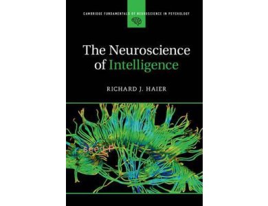 The Neuroscience of Intelligence