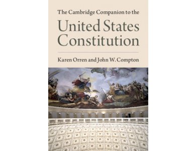 The Cambridge Companion to the United States Constitution