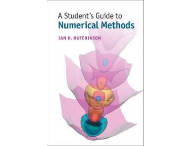 A Student's Guide to Numerical Methods