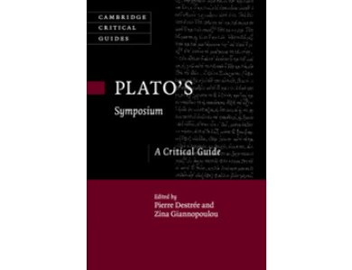 Plato's Symposium: A Critical Guide