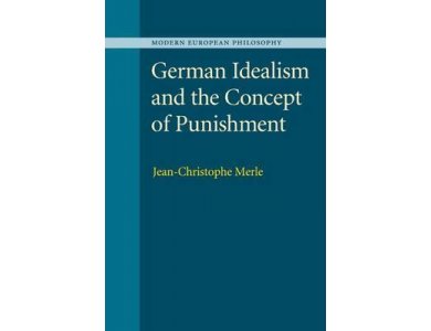 German Idealism and the Concept of Punishment