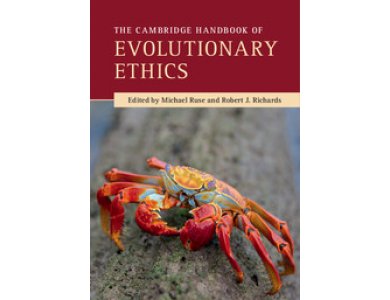 The Cambridge Handbook of Evolutionary Ethics