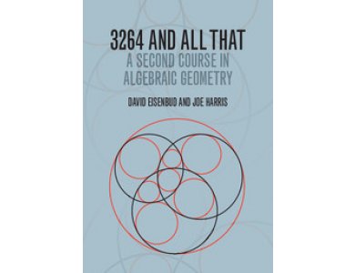 3264 and All That:A Second Course in Algebraic Geometry