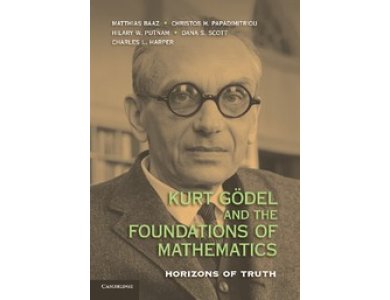 Kurt Godel and the Foundations of Mathematics