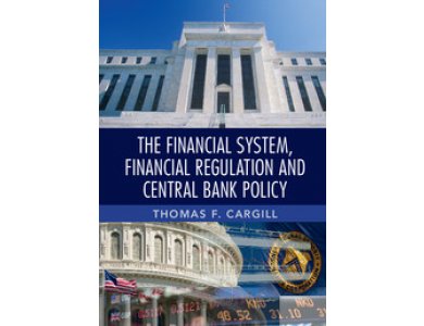 The Financial System, Financial Regulation and Central Bank Policy