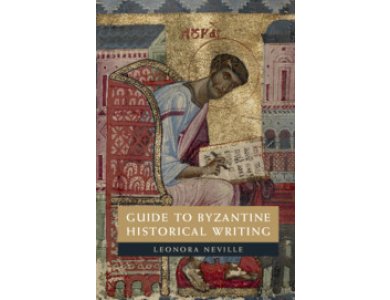 Guide to Byzantine Historical Writing