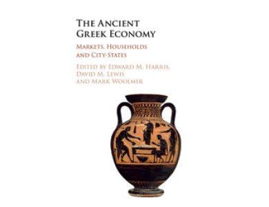 The Ancient Greek Economy: Markets, Households and City-States