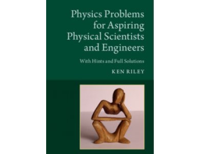 Physics Problems for Aspiring Physical Scientists and Engineers: With Hints and Full Solutions