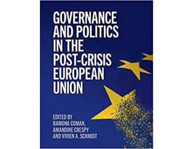 Governance and Politics in the Post-Crisis European Union