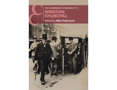 The Cambridge Companion to Winston Churchill