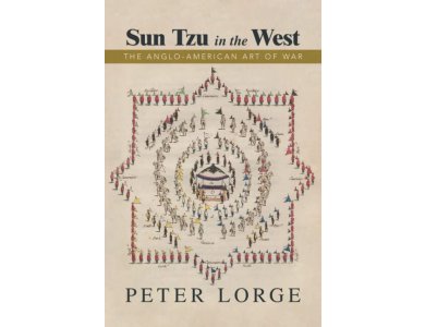 Sun Tzu in the West: The Anglo-American Art of War