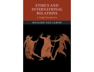 Ethics and International Relations: A Tragic Perspective