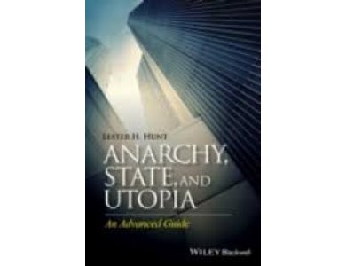 Anarchy, State, and Utopia: An Advanced Guide