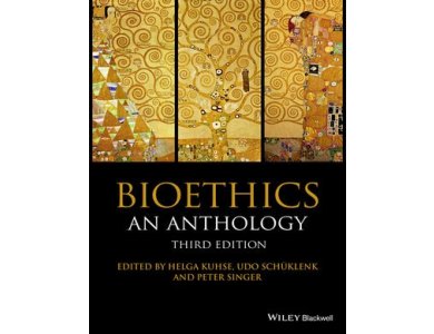 Bioethics: An Anthology