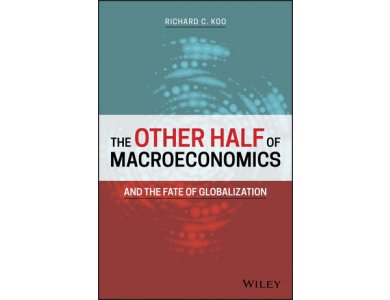 The Other Half of Macroeconomics and the Fate of Globalization