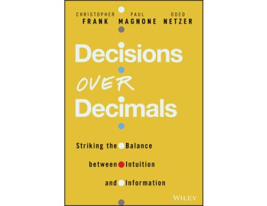 Decisions Over Decimals: Striking the Balance Between Intuition and Information