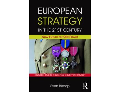 European Strategy in the 21st Century: New Future for Old Power