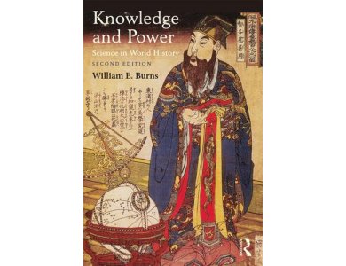 Knowledge and Power: Science in World History