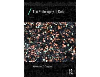 The Philosophy of Debt