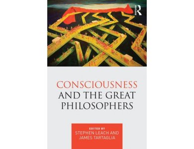 Consciousness and the Great Philosophers: What would they have said about our mind-body problem?