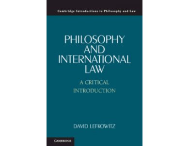 Philosophy and International Law: A Critical Introduction