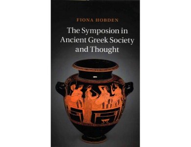 The Symposion in Ancient Greek Society and Thought