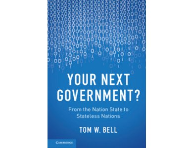 Your Next Government?: From the Nation State to Stateless Nations