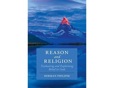 Reason and Religion: Evaluating and Explaining Belief in Gods