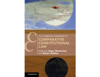 The Cambridge Companion to Comparative Constitutional Law