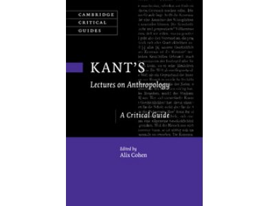 Kant's Lectures on Anthropology: A Critical Guide