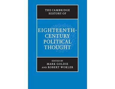 The Cambridge History of Eighteenth-Century Political Thought