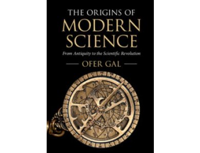 The Origins of Modern Science: From Antiquity to the Scientific Revolution