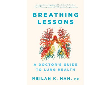 Breathing Lessons: A Doctor's Guide to Lung Health