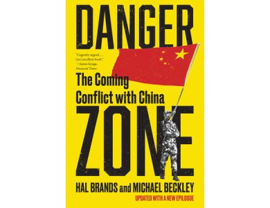 Danger Zone: The Coming Conflict with China (Updated With a New Epilogue)