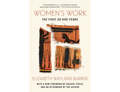Women's Work: The First 20,000 Years