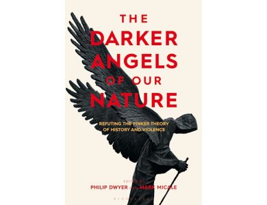 The Darker Angels of Our Nature: Refuting the Pinker Theory of History & Violence
