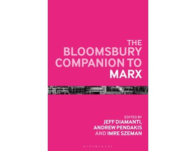 The Bloomsbury Companion to Marx