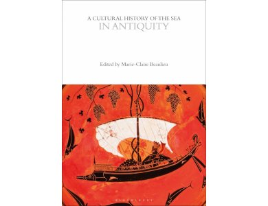A Cultural History of the Sea in Antiquity