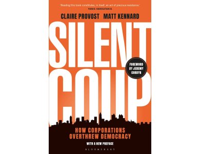 Silent Coup: How Corporations Overthrew Democracy