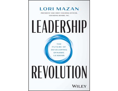 Leadership Revolution: The Future of Developing Dynamic Leaders